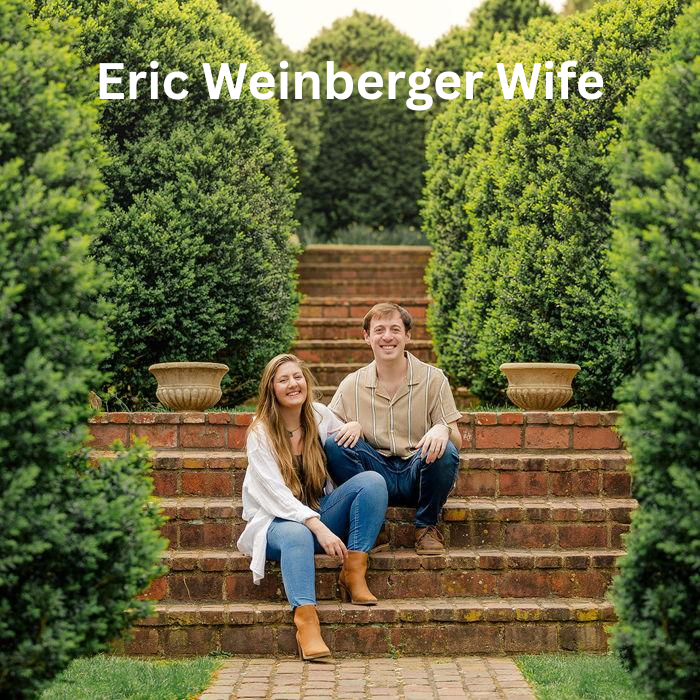 Eric Weinberger Wife: The Untold Story of Love and Grace